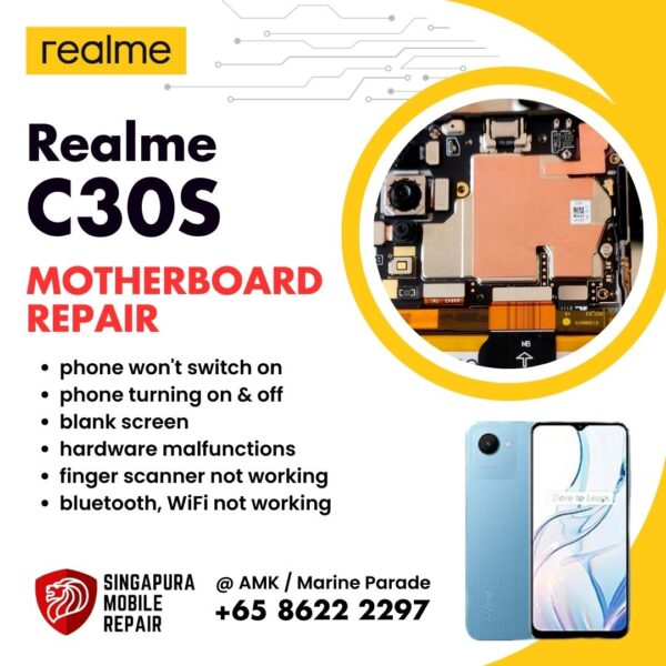 Realme C30S Can't On Data Recovery Motherboard / Logic Board (IC Chip Replacement / CPU Repair) Cost Singapore