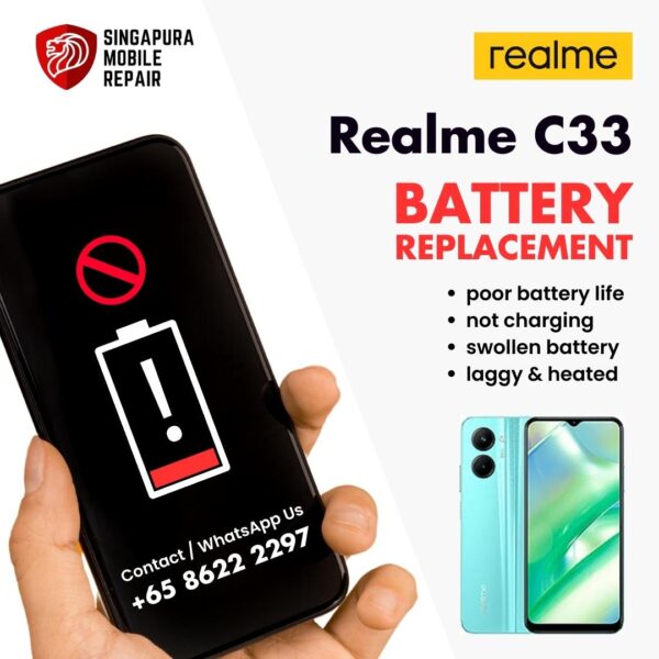 Realme C33 Bloated Battery Replacement Cost Singapore