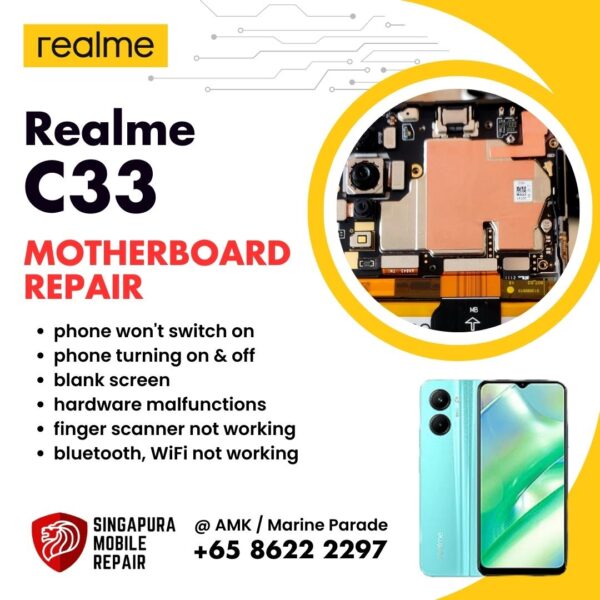 Realme C33 Can't On Data Recovery Motherboard / Logic Board (IC Chip Replacement / CPU Repair) Cost Singapore