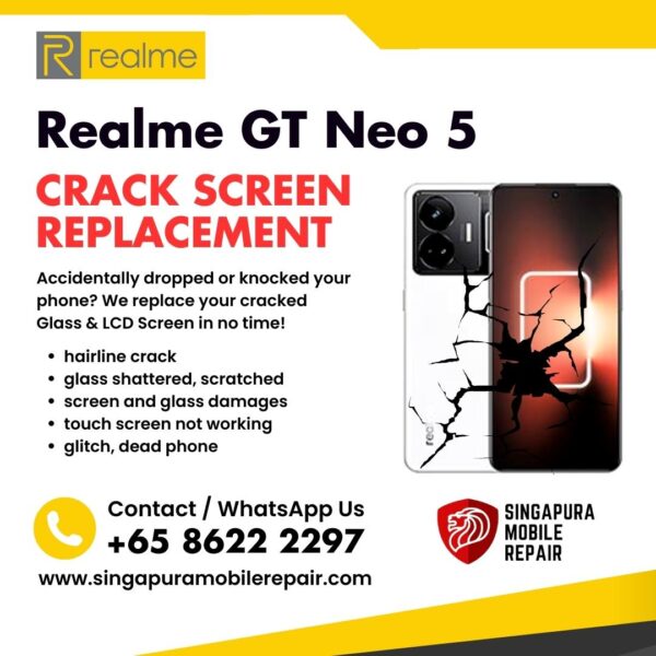 Realme GT Neo 5 Cracked Front Screen Glass Replacement Cost Singapore