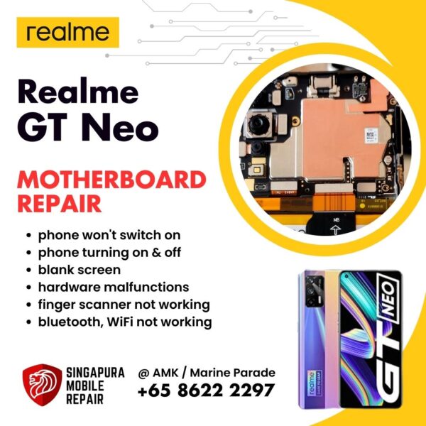 Realme GT Neo Can't On Data Recovery Motherboard / Logic Board (IC Chip Replacement / CPU Repair) Cost Singapore