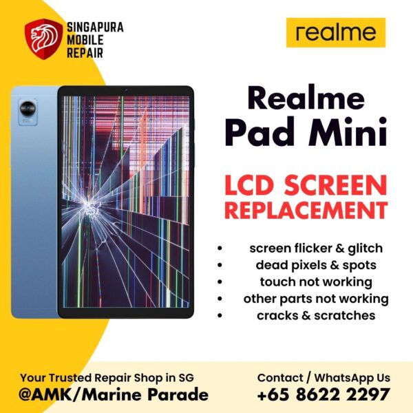 Realme Pad Mini Broken LCD Display Screen Replacement Cost Singapore