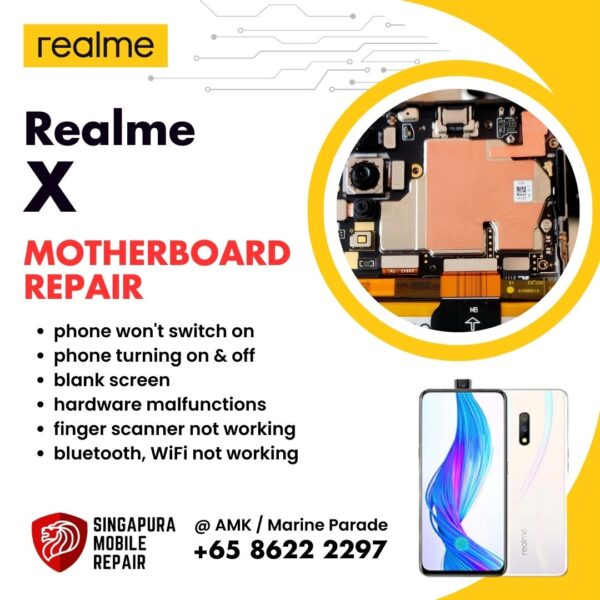 Realme X Can't On Data Recovery Motherboard / Logic Board (IC Chip Replacement / CPU Repair) Cost Singapore