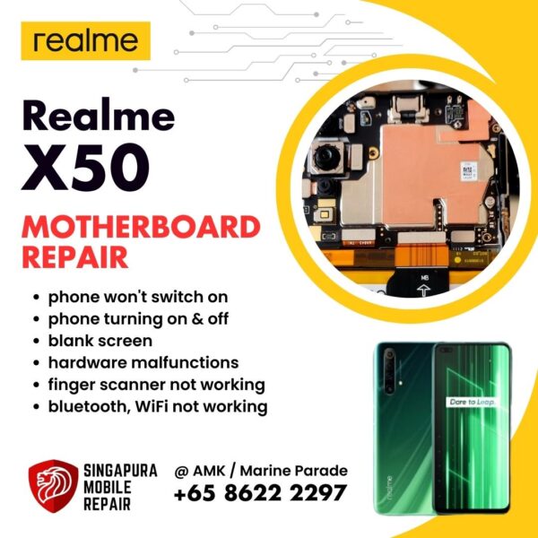 Realme X50 Can't On Data Recovery Motherboard / Logic Board (IC Chip Replacement / CPU Repair) Cost Singapore