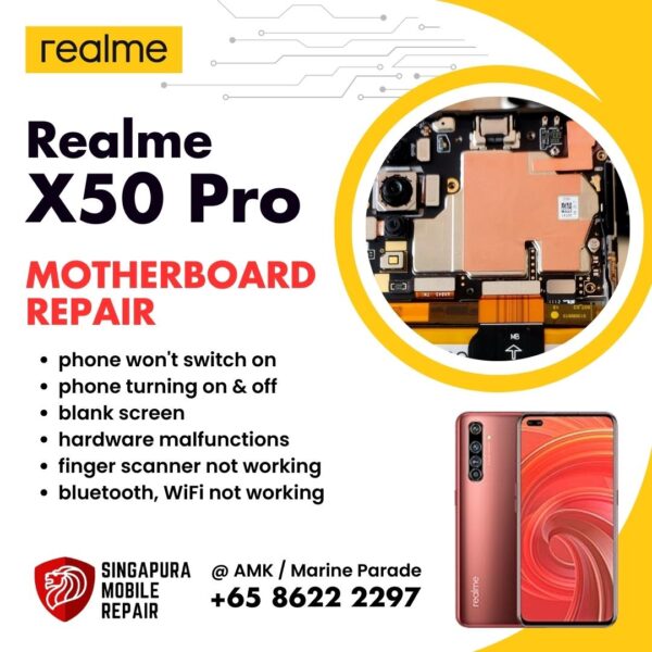 Realme X50 Pro Can't On Data Recovery Motherboard / Logic Board (IC Chip Replacement / CPU Repair) Cost Singapore