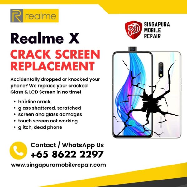 Realme X Cracked Front Screen Glass Replacement Cost Singapore