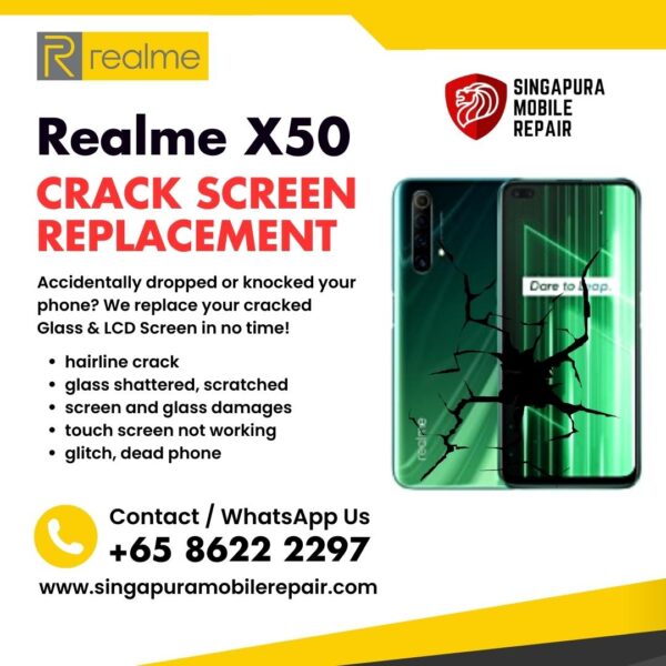 Realme X50 Cracked Front Screen Glass Replacement Cost Singapore