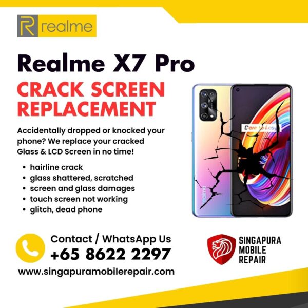 Realme X7 Pro Cracked Front Screen Glass Replacement Cost Singapore