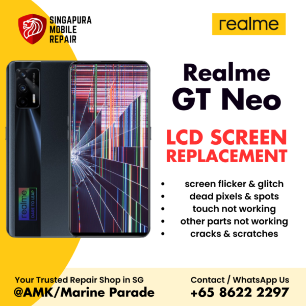 Realme GT Neo Broken LCD Display Screen Replacement Cost Singapore