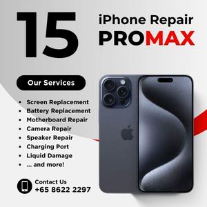 Cheapest iPhone 15 Pro Max Repair Service Shop Singapore-苹果手机维修中心