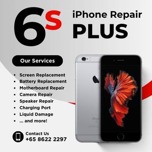 Cheapest iPhone 6S Plus Repair Service Shop Singapore-苹果手机维修中心