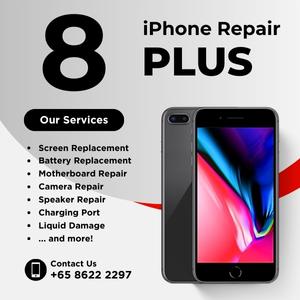 Cheapest iPhone 8 Plus Repair Service Shop Singapore-苹果手机维修中心