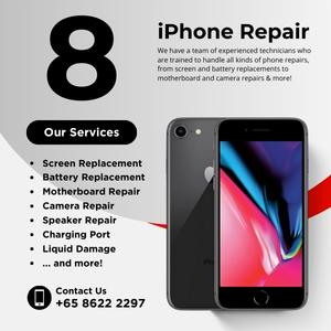 Cheapest iPhone 8 Repair Service Shop Singapore-苹果手机维修中心