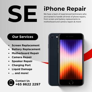 Cheapest iPhone SE Repair Service Shop Singapore-苹果手机维修中心