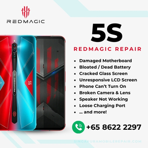 Best Trusted Red Magic 5S Repair Service Shop Singapore-红魔手机维修中心