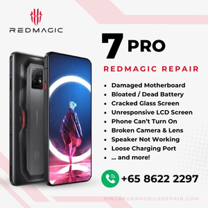 Best Trusted Red Magic 7 Pro Repair Service Shop Singapore-红魔手机维修中心