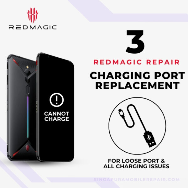 Red Magic 3 Charging Port Replacement Singapore Cost (Loose / Can't Charge)