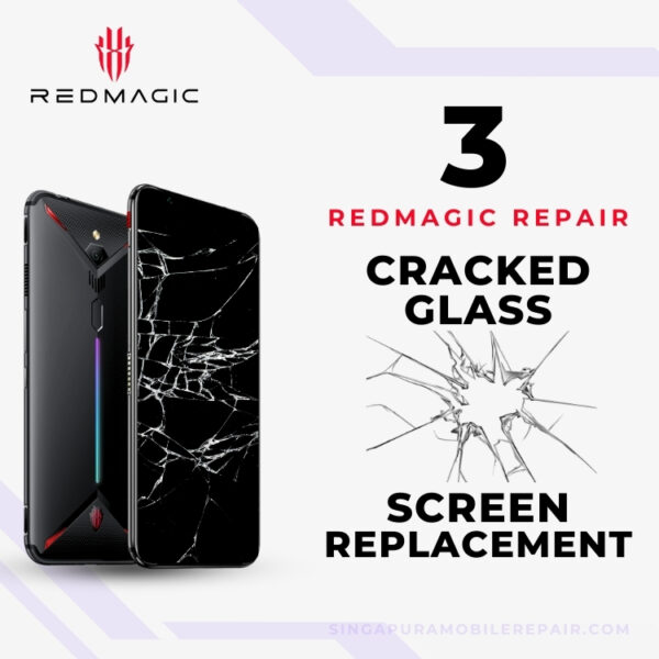 Red Magic 3 Cracked Glass Screen Replacement Cost Singapore