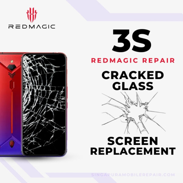 Red Magic 3S Cracked Glass Screen Replacement Cost Singapore