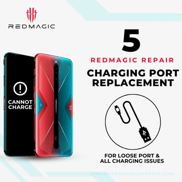 Red Magic 5 Charging Port Replacement Singapore Cost (Loose / Can't Charge)