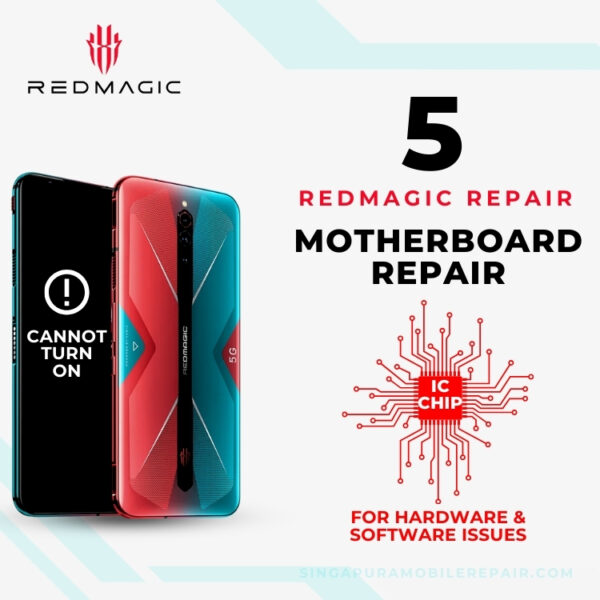 Professional Red Magic 5 Can't On CPU Motherboard Repair Singapore-红魔手机修理中心