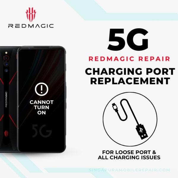 Cheapest Red Magic 5G Charging Port Repair Singapore-红魔手机修理中心