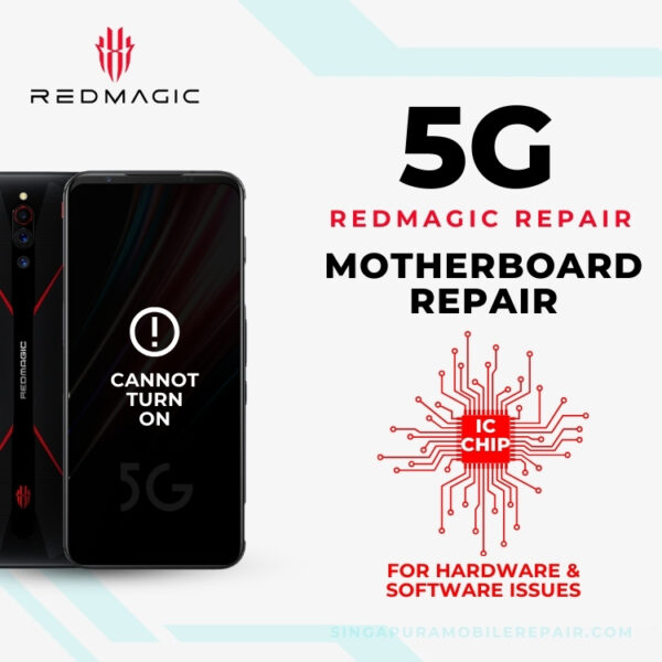 Professional Red Magic 5G Can't On CPU Motherboard Repair Singapore-红魔手机修理中心