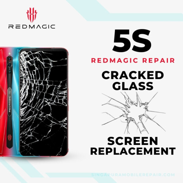 Red Magic 5S Cracked Glass Screen Replacement Cost Singapore