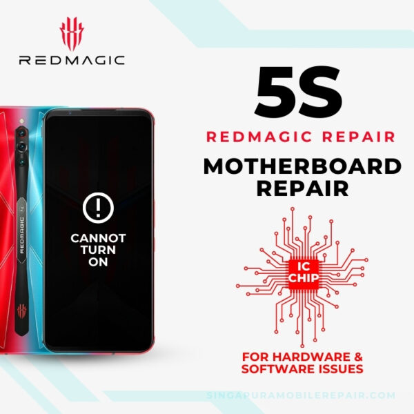 Professional Red Magic 5S Can't On CPU Motherboard Repair Singapore-红魔手机修理中心