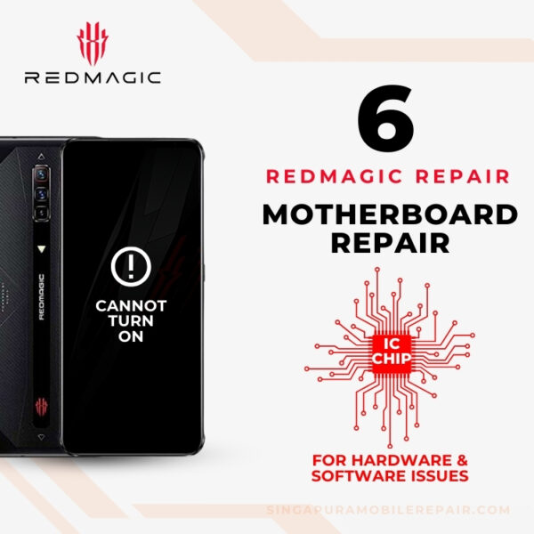 Professional Red Magic 6 Can't On CPU Motherboard Repair Singapore-红魔手机修理中心