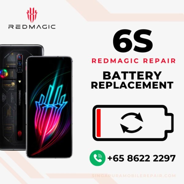 Red Magic 6S Battery Replacement Singapore (Bloated Battery / Can't Charge / Battery Drain)