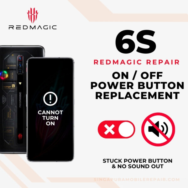 Red Magic 6S On/Off Power Button Replacement Singapore Cost