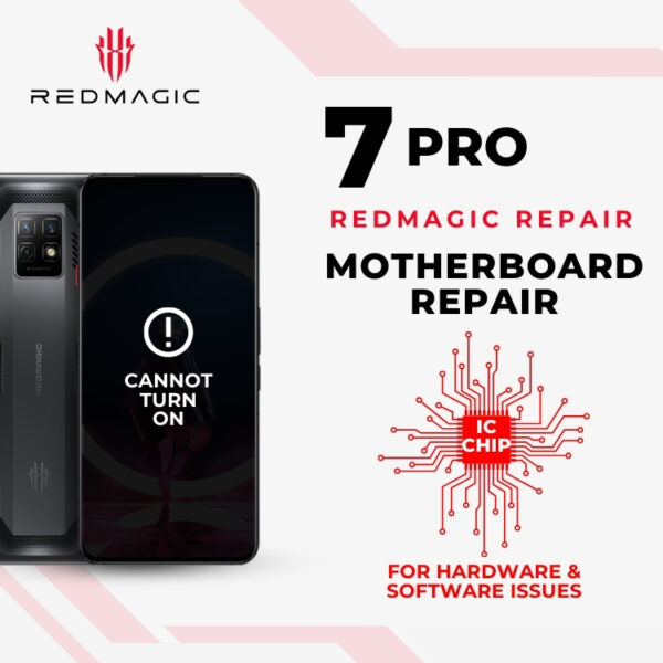 Red Magic 7 Pro Can't On Motherboard Repair (IC Chip Replacement / CPU Repair) Cost Singapore