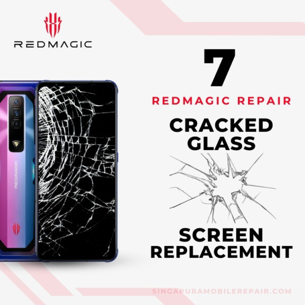 Cheapest Red Magic 7 Cracked Screen Replacement Singapore-红魔手机修理中心