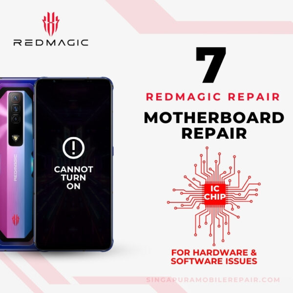 Professional Red Magic 7 Can't On CPU Motherboard Repair Singapore-红魔手机修理中心