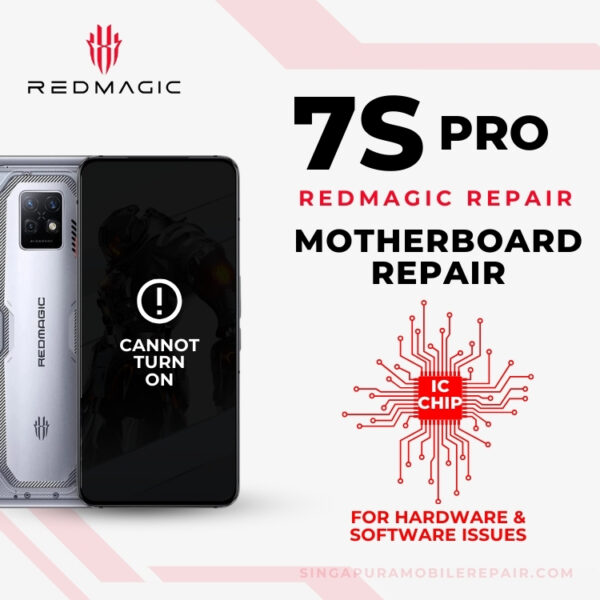 Professional Red Magic 7S Pro Can't On CPU Motherboard Repair Singapore-红魔手机修理中心