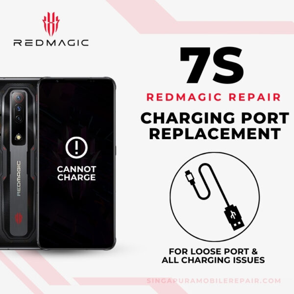 Red Magic 7S Charging Port Replacement Singapore Cost (Loose / Can't Charge)