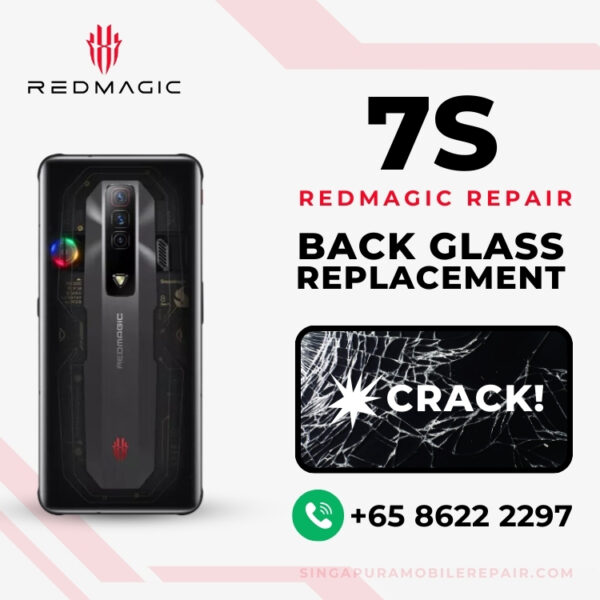 Red Magic 7S Back Cover Glass Screen Replacement Cost Singapore