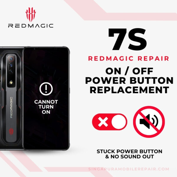 Red Magic 7S On/Off Power Button Replacement Singapore Cost