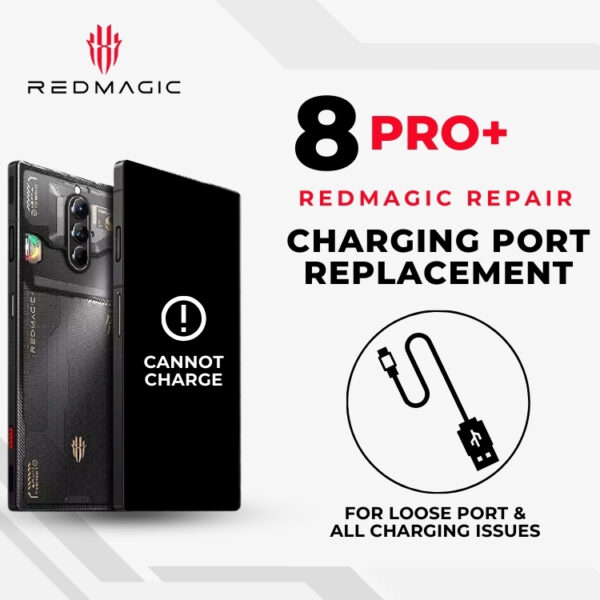 Red Magic 8 Pro+ Charging Port Replacement Singapore Cost (Loose / Can't Charge)