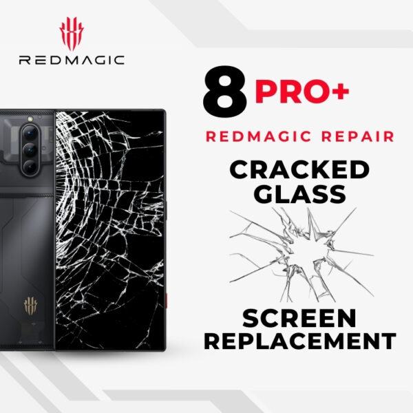 Red Magic 8 Pro+ Cracked Glass Screen Replacement Cost Singapore