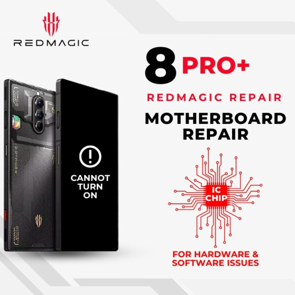 Professional Red Magic 8 Pro+ Plus Can't On CPU Motherboard Repair Singapore-红魔手机修理中心