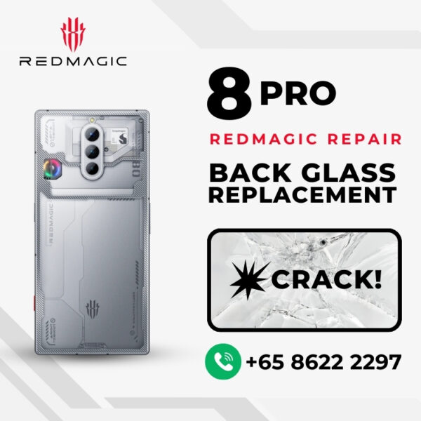 Red Magic 8 Pro Back Cover Glass Screen Replacement Cost Singapore