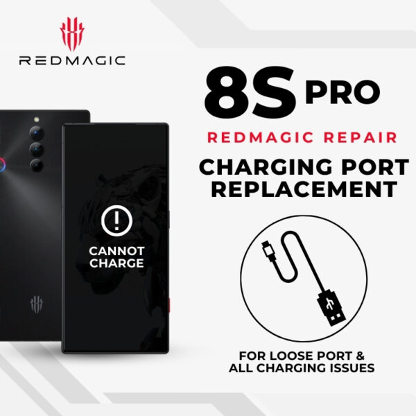 Red Magic 8S Pro Charging Port Replacement Singapore Cost (Loose / Can't Charge)