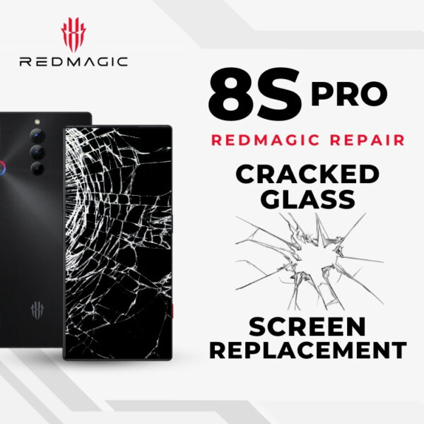 Red Magic 8S Pro Cracked Glass Screen Replacement Cost Singapore