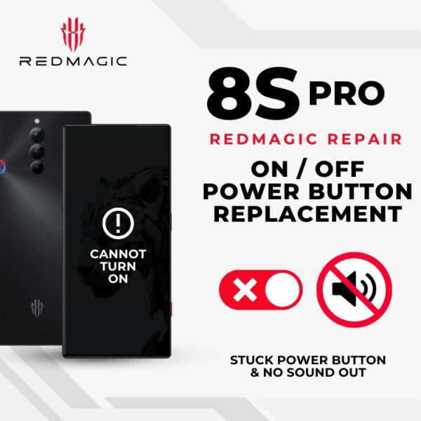 Cheapest Red Magic 8S Pro On/Off Power Button Repair Singapore-红魔手机修理中心