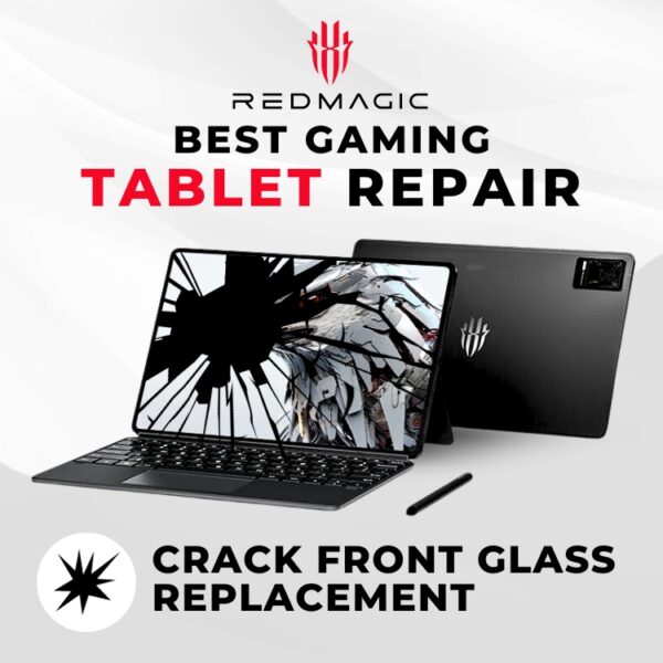 Red Magic Tablet Cracked Glass Screen Replacement Cost Singapore