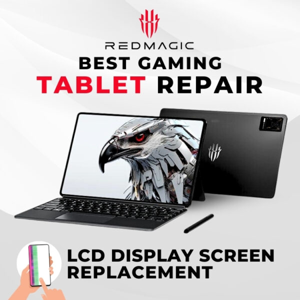 Red Magic Tablet Broken LCD Display Screen Replacement Cost Singapore