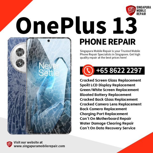 Cheapest OnePlus 13 Phone Repair Service Shop Singapore-一加手机维修中心