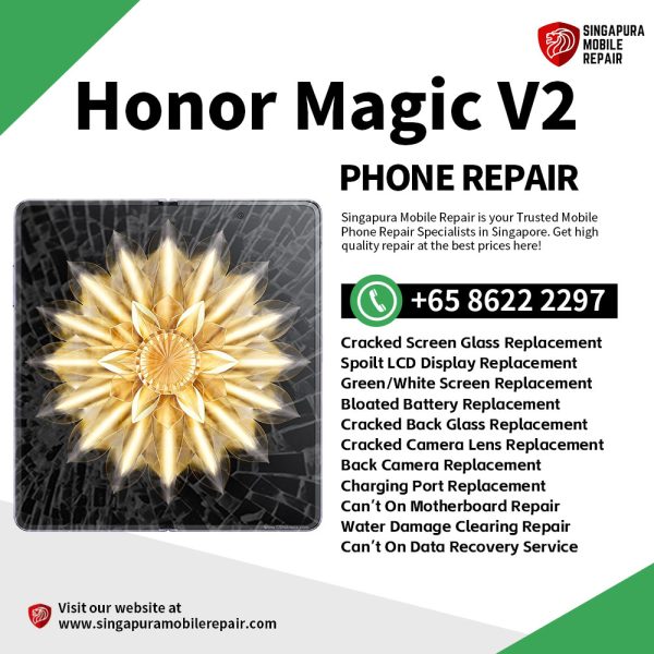 Cheapest Honor Magic V2 Phone Repair Service Shop Singapore-荣耀折叠手机维修中心